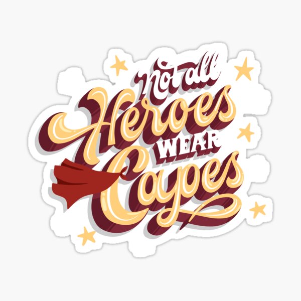 Item preview, Not all heroes wear Capes  designed and sold by Designhood82.