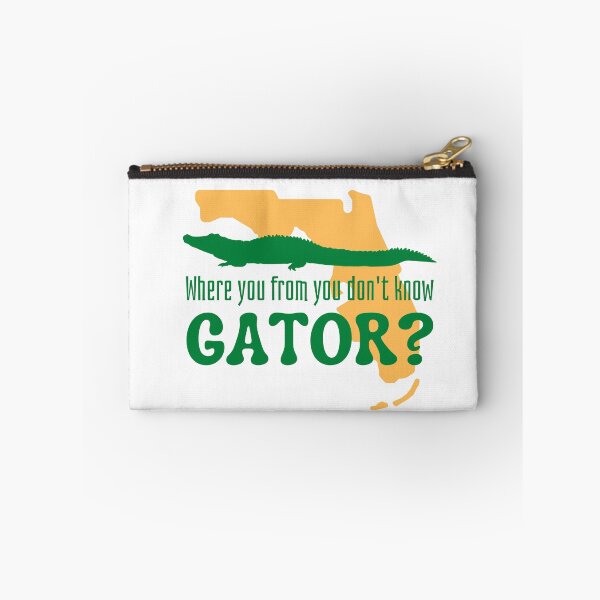 Item preview, Where You From You Don't Know Gator designed and sold by AMERICANCHEEZ.