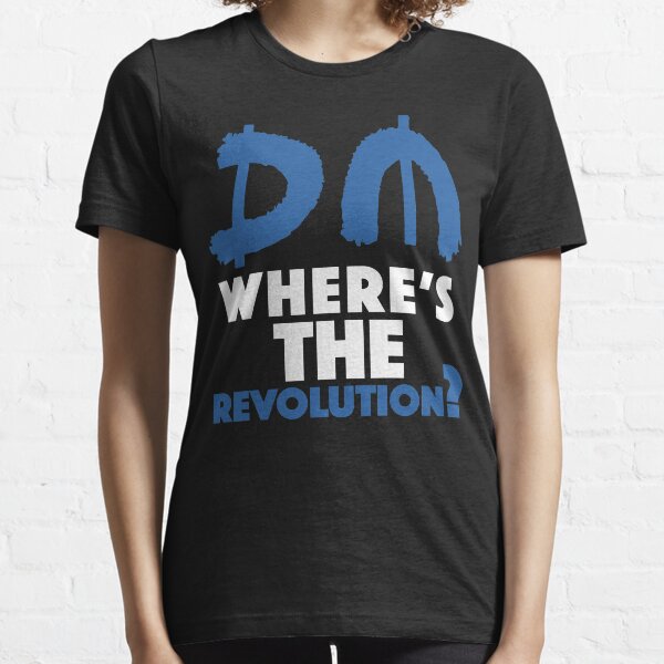 Where's The Revolution? Blue Essential T-Shirt