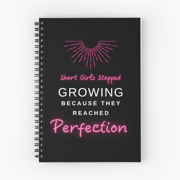 Item preview, Short Girls Stopped Growing Because They Reached Perfection designed and sold by Alieso.