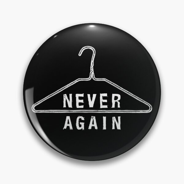 Item preview, Never Again Hanger Roe V Wade Pro Choice Women’s Health  designed and sold by The Junto Shop.