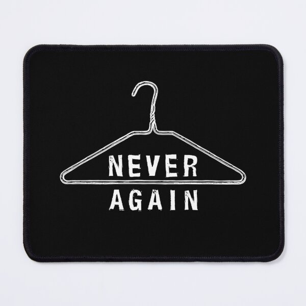 Item preview, Never Again Hanger Roe V Wade Pro Choice Women’s Health  designed and sold by The Junto Shop.