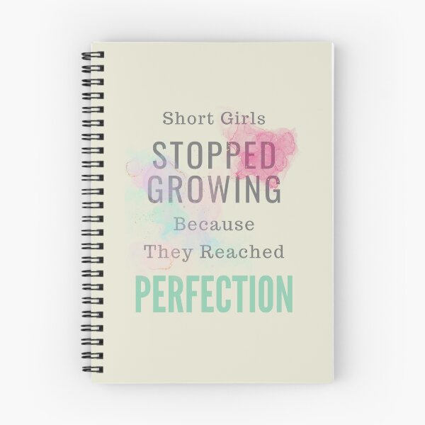Item preview, Short Girls Stopped Growing Because They Reached Perfection designed and sold by Alieso.