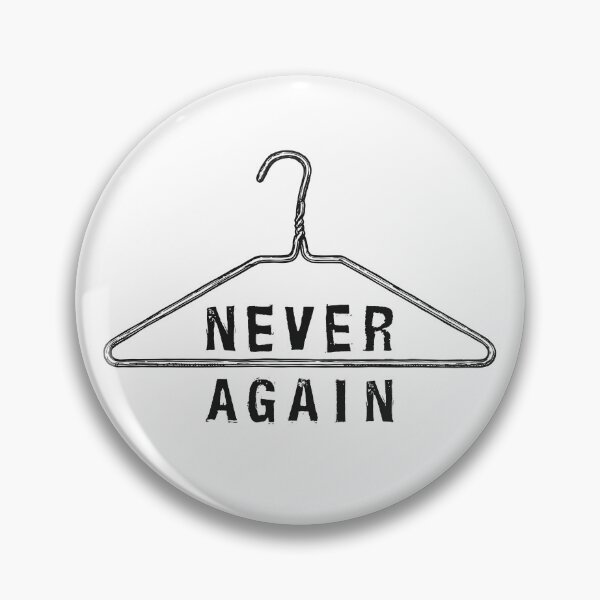 Item preview, Never Again Hanger Roe V Wade Pro Choice Women’s Health  designed and sold by The Junto Shop.
