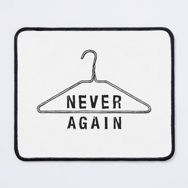 Item preview, Never Again Hanger Roe V Wade Pro Choice Women’s Health designed and sold by The Junto Shop.
