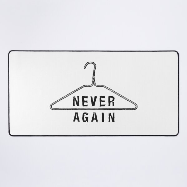 Item preview, Never Again Hanger Roe V Wade Pro Choice Women’s Health designed and sold by The Junto Shop.