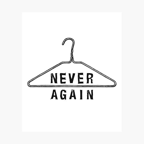 Item preview, Never Again Hanger Roe V Wade Pro Choice Women’s Health  designed and sold by The Junto Shop.