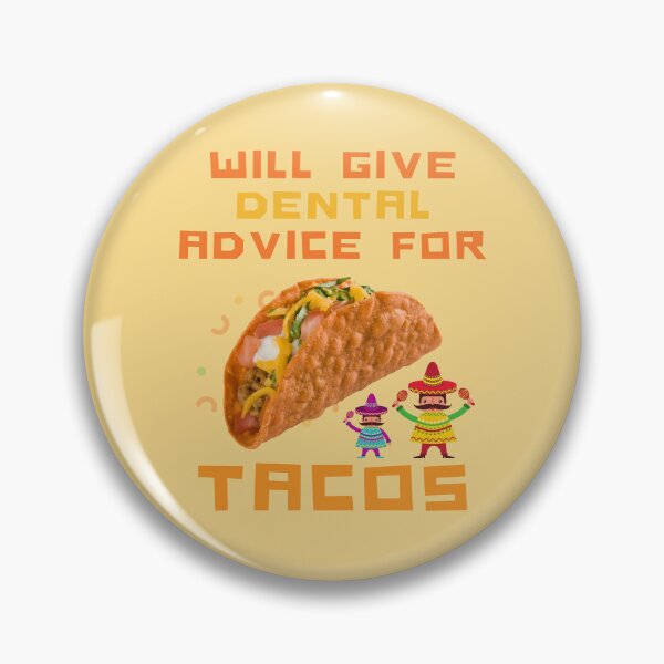 Item preview, Will Give Dental Advice for Tacos Funny Dentist Gift designed and sold by Alieso.