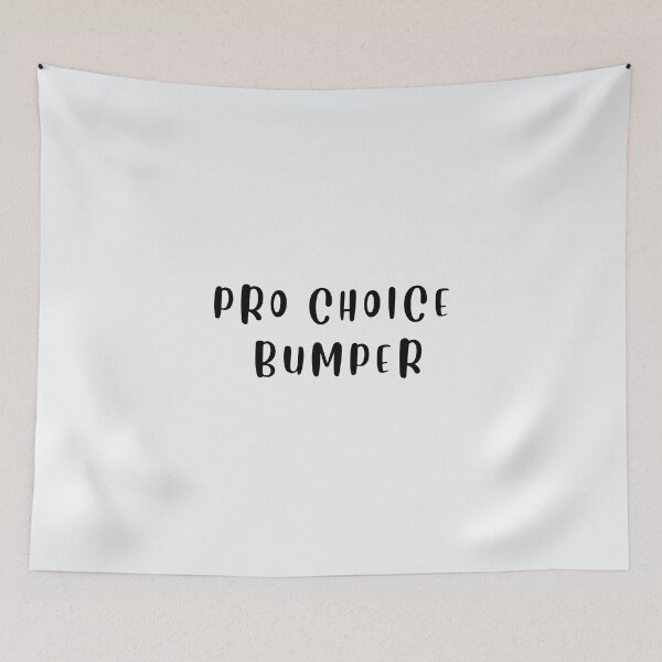 Aperçu de l'œuvre Pare-chocs Pro Choice créée et vendue par DonmedPro1.