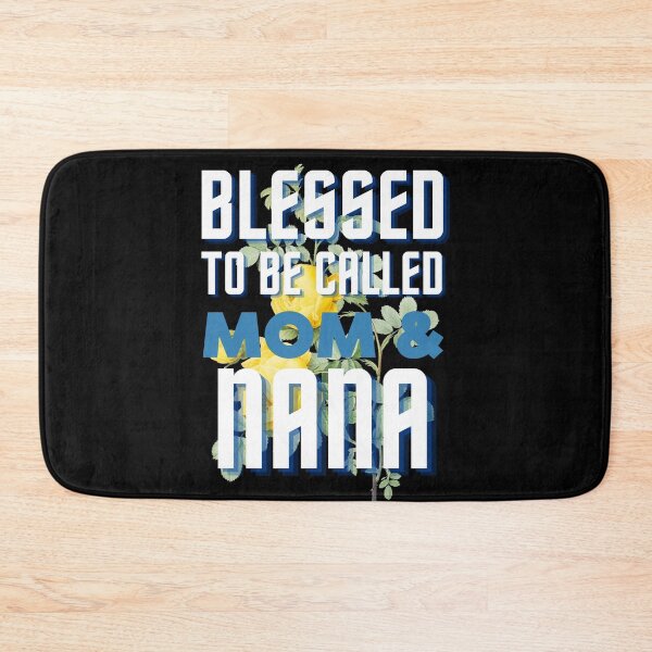 Item preview, Blessed to be called Mom and Nana (Happy Mother's day) designed and sold by Oreo2020 Creations.