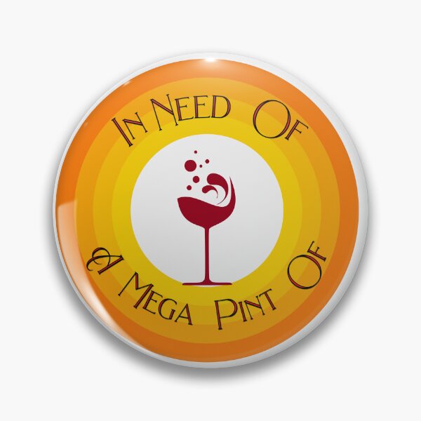 Item preview, Need Of A Mega Pint designed and sold by ColorCreation4u.