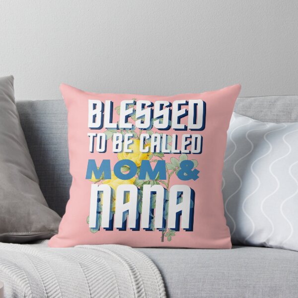 Item preview, Blessed to be called Mom and Nana (Happy Mother's day) designed and sold by Oreo2020 Creations.