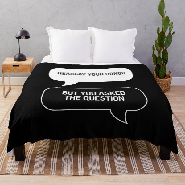 Item preview, Hearsay Your Honor! But You Asked The Question... (Black BG) designed and sold by FilipeFerreira.