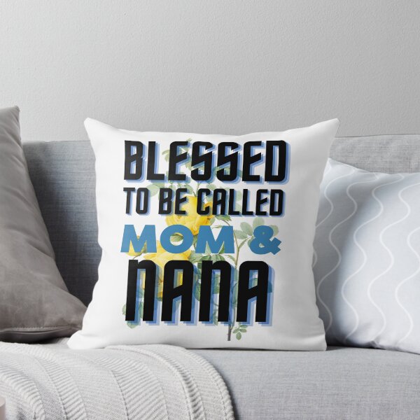 Item preview,  Blessed to be called Mom and Nana (Happy Mother's day) designed and sold by Oreo2020 Creations.