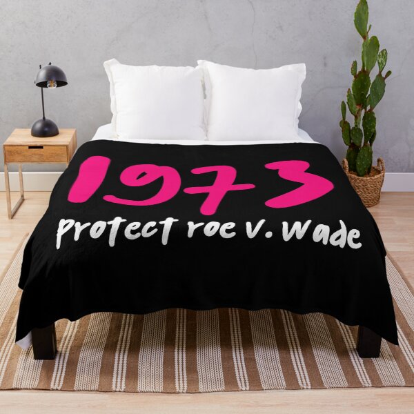 Item preview, 1973 Protect Roe V Wade designed and sold by Thelittlelord.