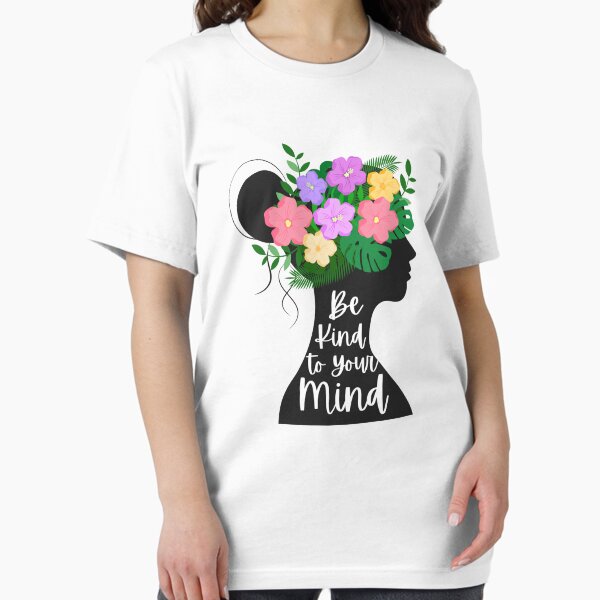 Mental Health Matters - Be Kind to Your Mind Essential T-Shirt