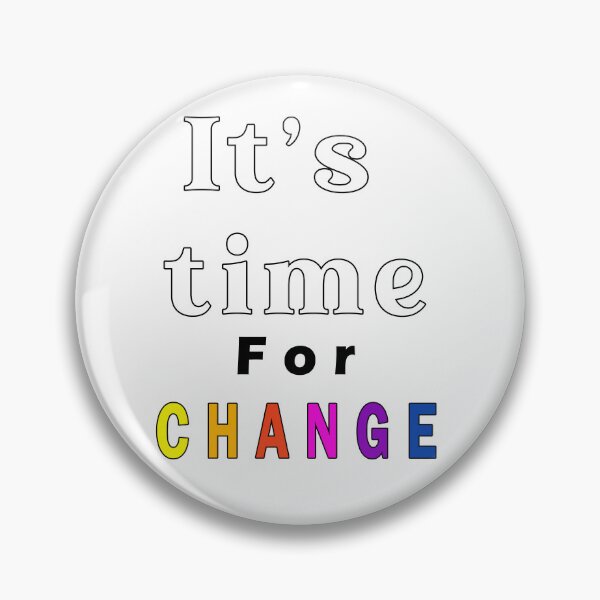 Item preview, It's time for change designed and sold by Tiziza.