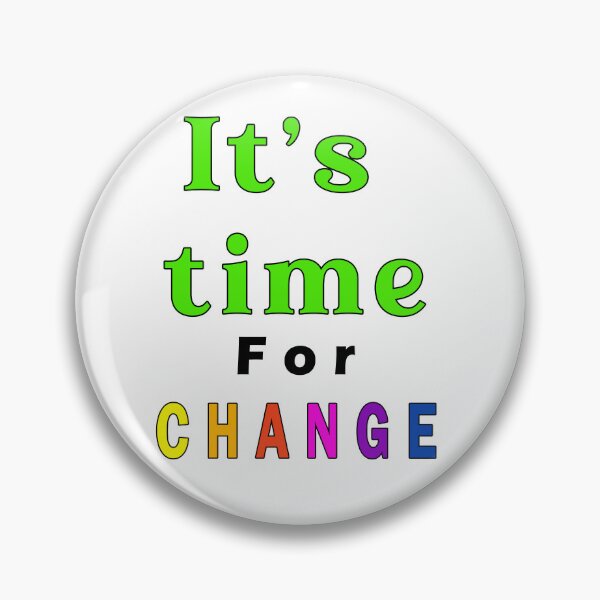 Item preview, It's time for change designed and sold by Tiziza.