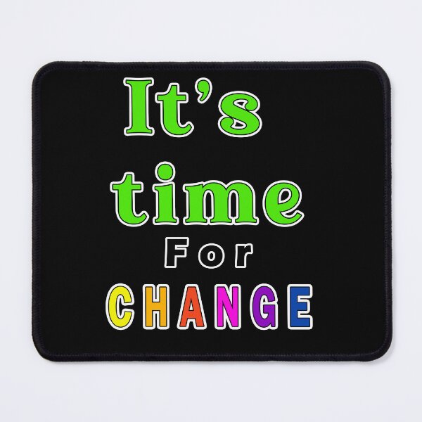 Item preview, It's time for change designed and sold by Tiziza.