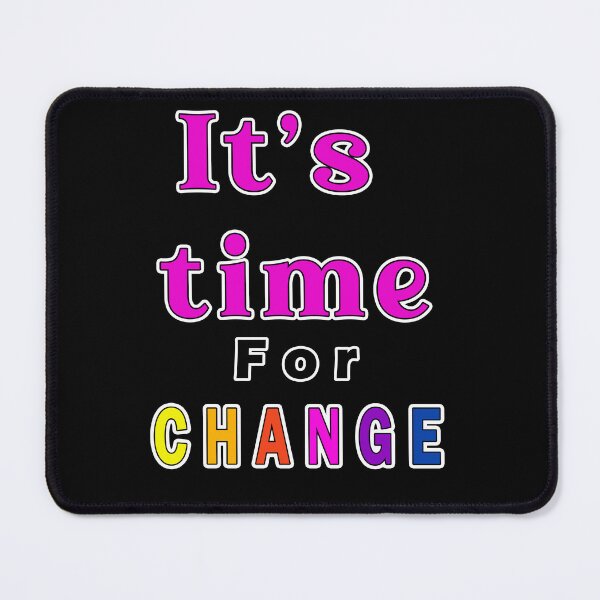 Item preview, It's time for change designed and sold by Tiziza.