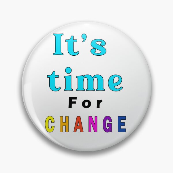 Item preview, It's time for change designed and sold by Tiziza.