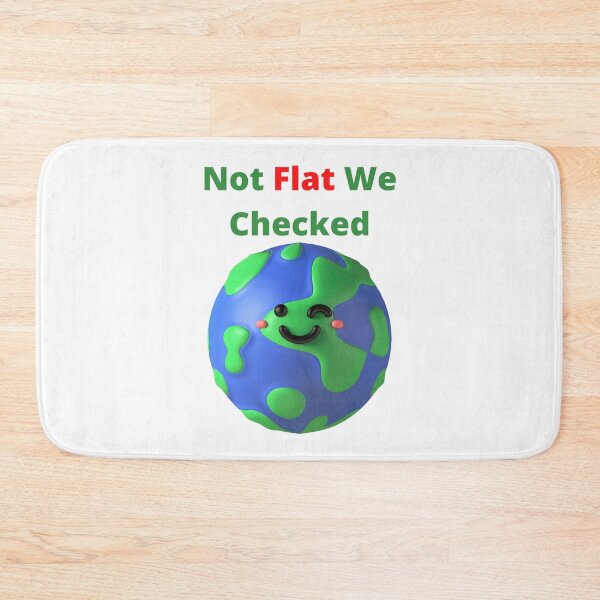 Item preview,  Not Flat We Checked designed and sold by yassminishop.