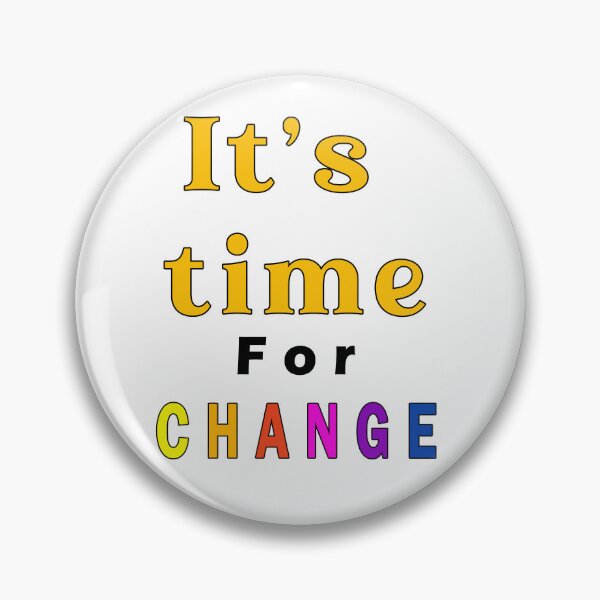 Item preview, It's time for change designed and sold by Tiziza.