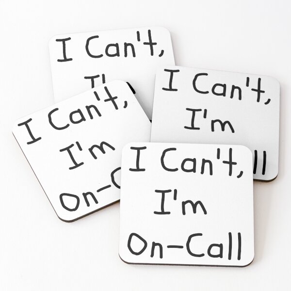 Item preview, I Can't, I'm On Call designed and sold by badretop.