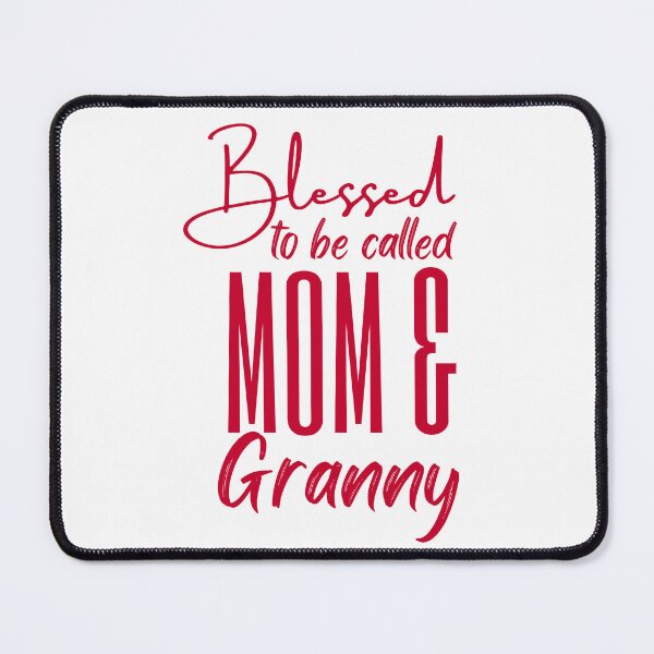 Item preview, Blessed to be mom and Granny (Happy Mother's day) designed and sold by Oreo2020 Creations.