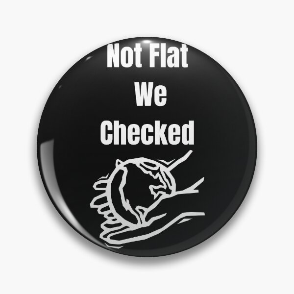 Item preview, Not Flat We Checked designed and sold by yassminishop.