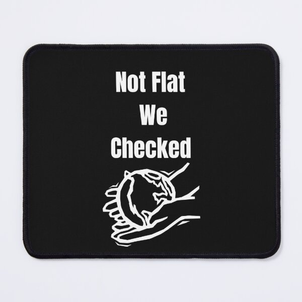 Item preview, Not Flat We Checked designed and sold by yassminishop.