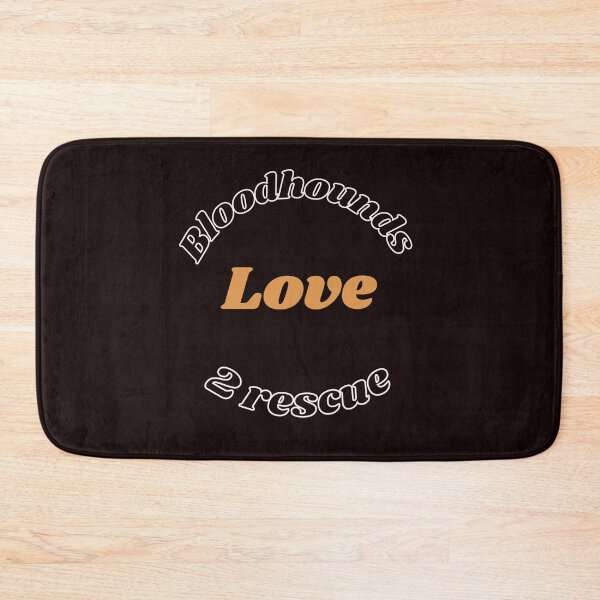 Item preview, Bloodhounds love 2 rescue design designed and sold by MayaAndNora.