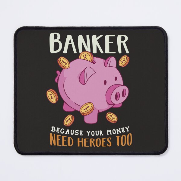 Item preview, Banker SafePig Funny Quote designed and sold by MrEddie10.