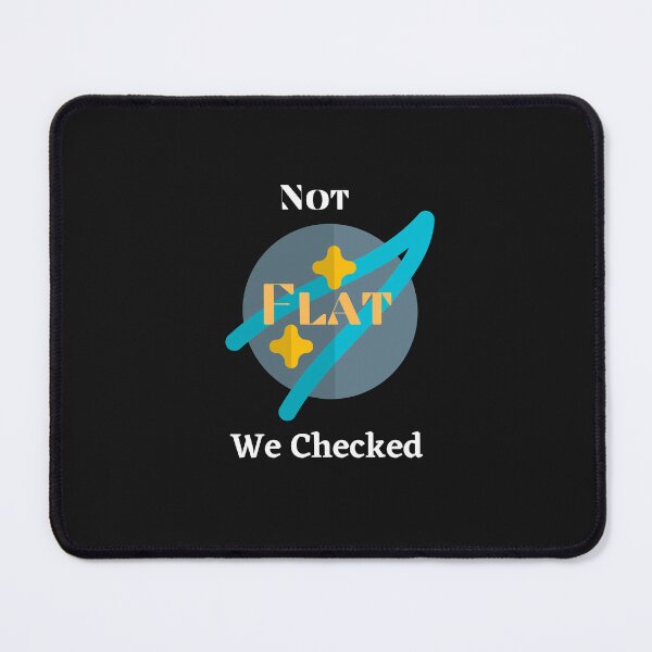 Item preview, Not Flat We Checked designed and sold by yassminishop.