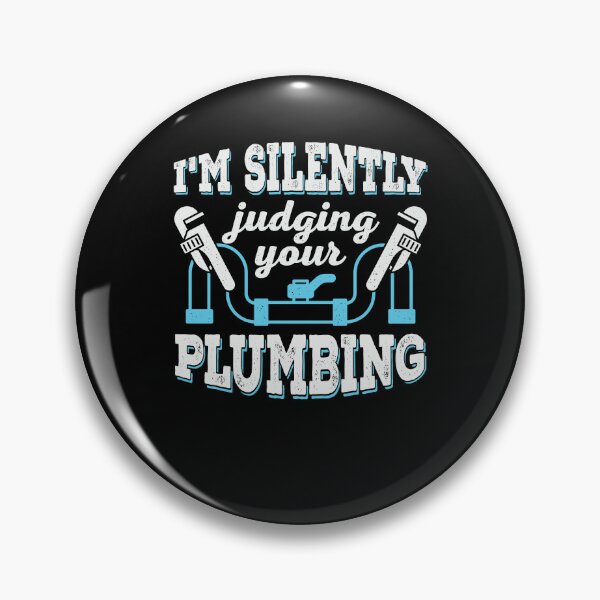 Item preview, I'm Silently Judging Your Plumbing Plumber Gift designed and sold by Marcid95.
