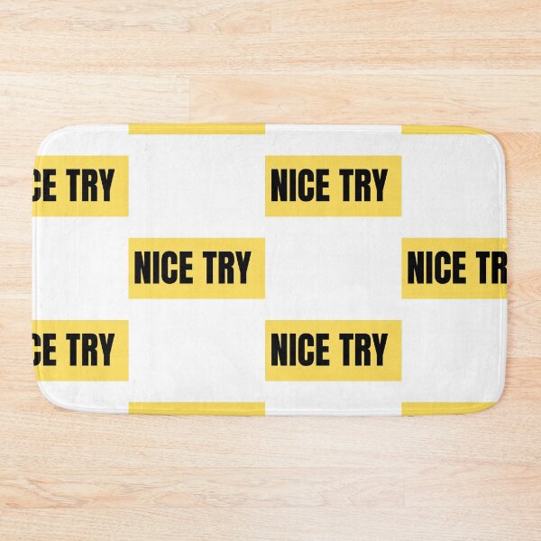 Item preview, Nice try designed and sold by OceanLustStore.