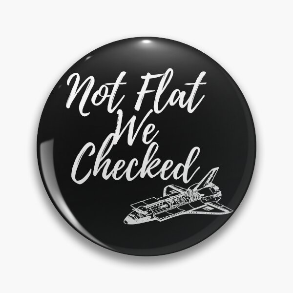 Item preview,  Not Flat We Checked designed and sold by yassminishop.