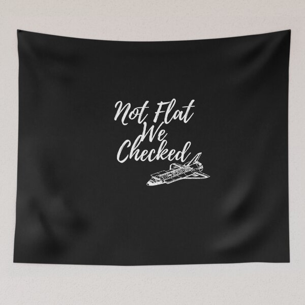 Item preview,  Not Flat We Checked designed and sold by yassminishop.