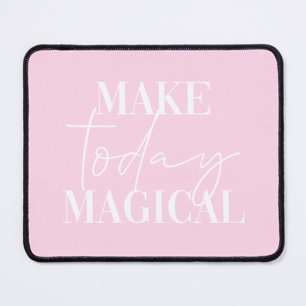 Item preview, Make Today Magical - Positivity & Motivation for Today designed and sold by creativeMOW.