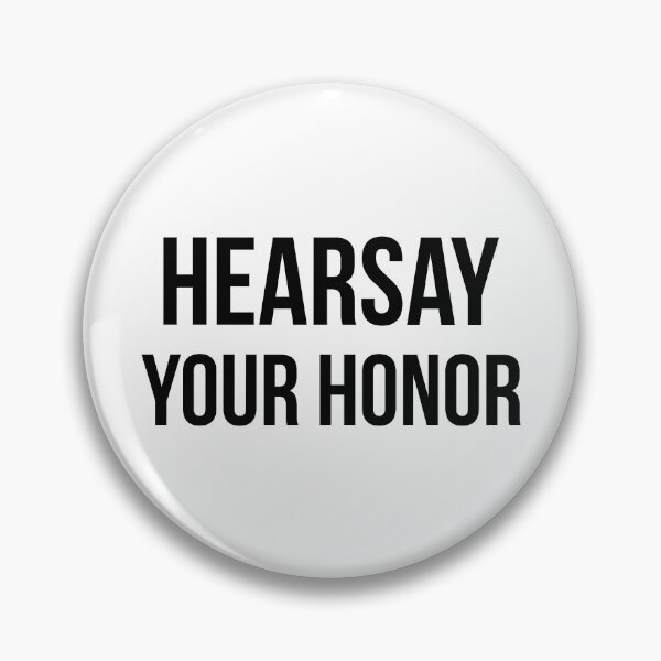 Item preview, Hearsay Your Honor (Black) designed and sold by FilipeFerreira.
