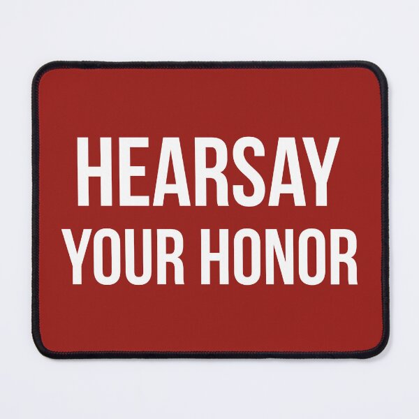Item preview, Hearsay Your Honor (White/Red BG) designed and sold by FilipeFerreira.