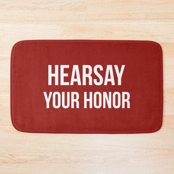 Item preview, Hearsay Your Honor (White/Red BG) designed and sold by FilipeFerreira.