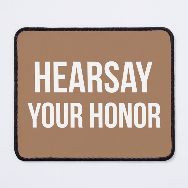 Item preview, Hearsay Your Honor (White/Beige BG) designed and sold by FilipeFerreira.