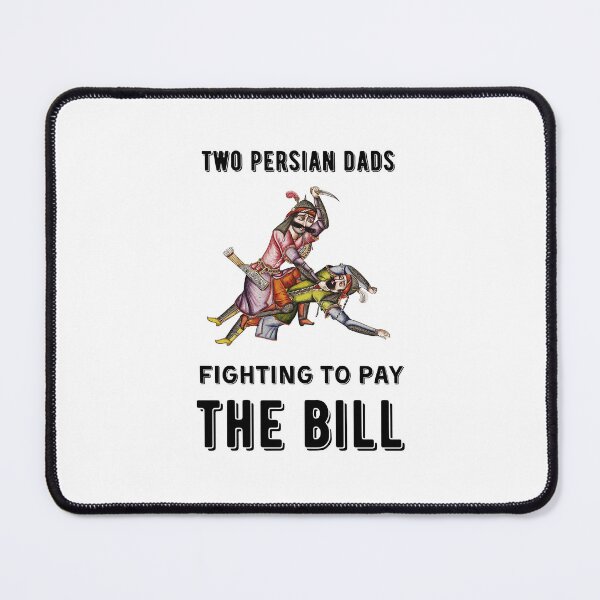 Item preview, Two persian dads fightinh to pay the bill - Iran designed and sold by Persian Pride Official.