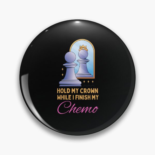Item preview, Hold My Crown While I Finish My Chemo designed and sold by Davestre.
