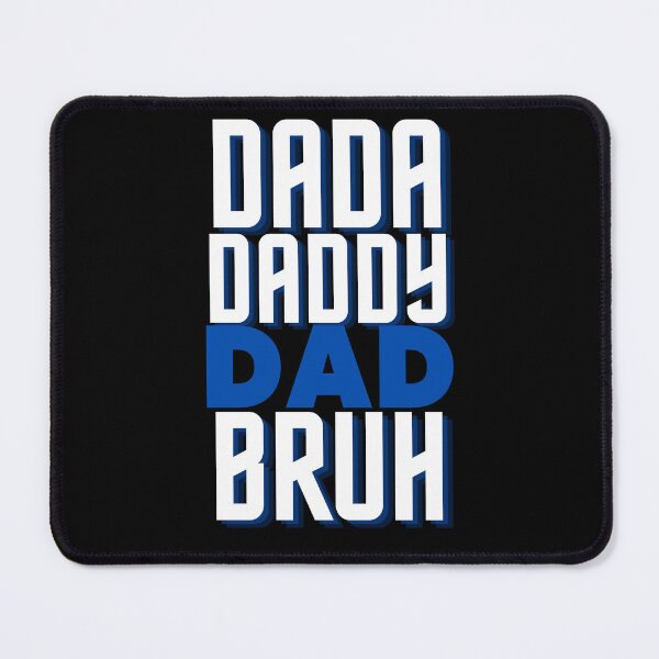 Item preview, dada daddy dad bruh designed and sold by Oreo2020 Creations.