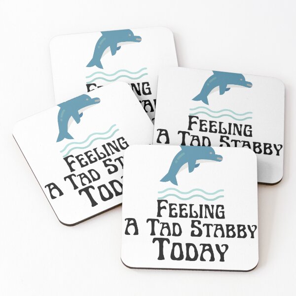Item preview, Feeling A Tad Stabby Today designed and sold by badretop.