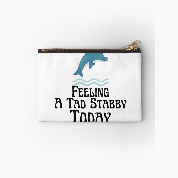 Item preview, Feeling A Tad Stabby Today designed and sold by badretop.
