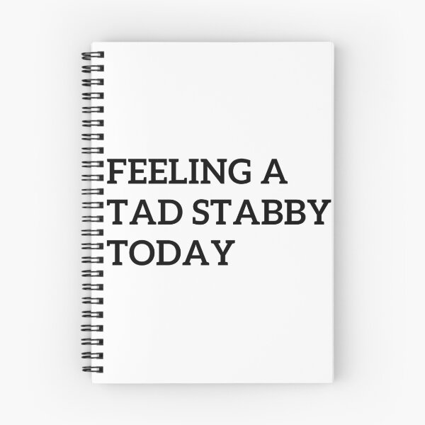 Item preview, Feeling A Tad Stabby Today designed and sold by badretop.