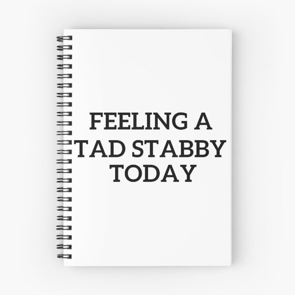 Item preview, Feeling A Tad Stabby Today designed and sold by badretop.